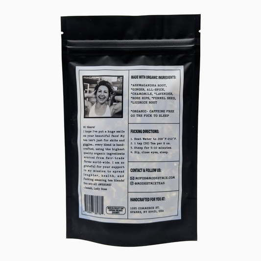 Go The Fuck To Sleep - 2oz Organic loose leaf bags