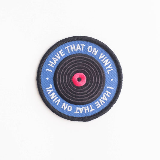 I Have That on Vinyl Embroidered Iron-on Patch: Yes