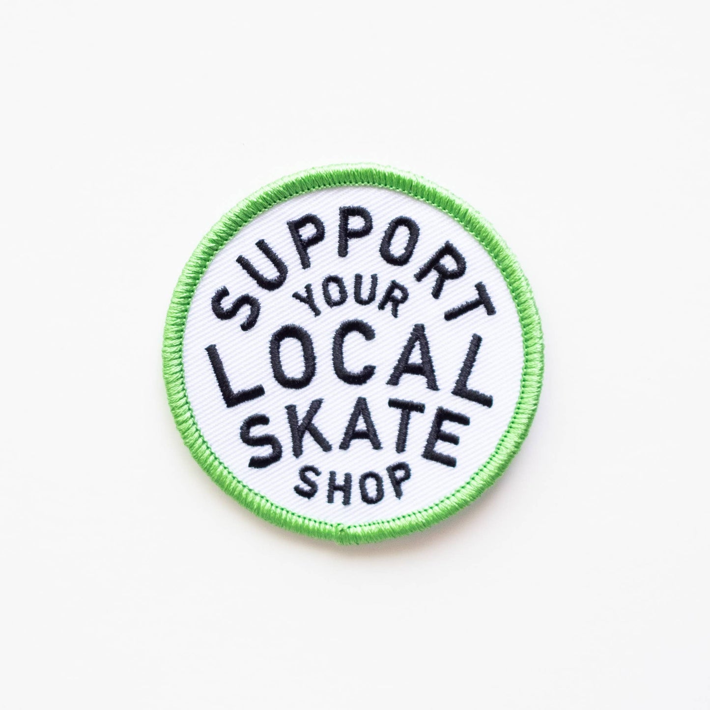 Support Your Local Skate Shop Iron on Patch: Yes