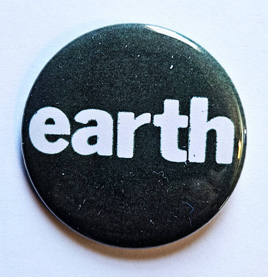 Vintage Environmental Buttons Magnets & Openers. set 02: Earth / 1.25" Small Button